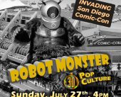 Robot Monster Rampages through SDCC!
