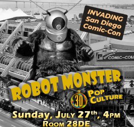 Robot Monster Rampages through SDCC!